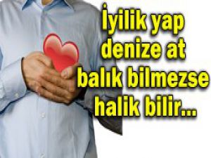 Kalbin için iyilik yap