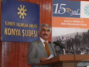 Konya Milli Mücadelenin Temel Dayanağıdır