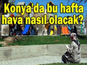 İşte haftalık hava tahmini