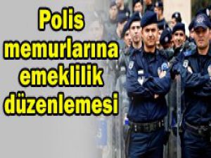 Polis memurlarına müjde!