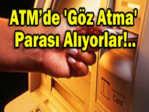 ATMye göz atma parası