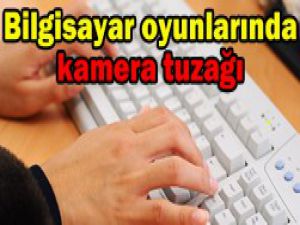 Bilgisayar oyunlarına dikkat!
