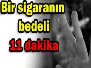 1 sigara eşittir 11 dakika