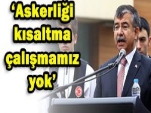 Askerlikle ilgili çalışmamız yok
