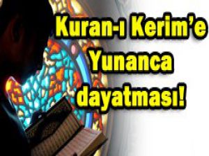 Kuran Yunanca öğretilecek