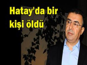Açılan ateş sonucu öldü