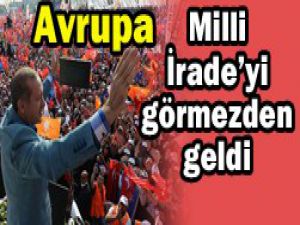 Avrupa basını "Milli İrade"yi görmedi