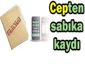 Sabıka kaydı cepten alınacak