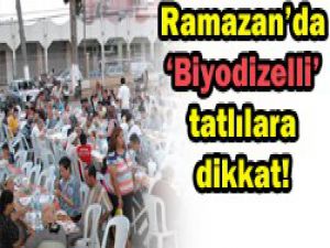 Ramazanda tatlılara dikkat!