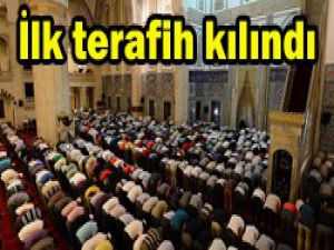 Ramazanda ilk teravih kılındı