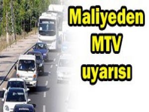 Maliyeden MTV uyarısı