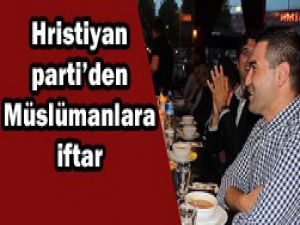 Hristiyan Partiden Müslümanlara iftar