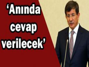 Tehditlere anında cevap verilecek