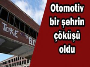 Otomotiv bir kentin sonu oldu