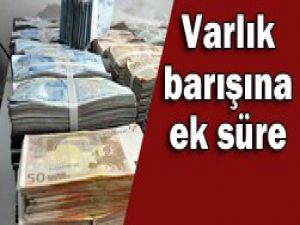 Varlık Barışında süre uzatıldı