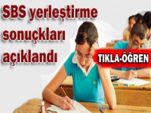 SBS yerleştirme sonuçları