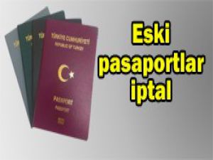 Eski pasaportlar kabul edilmiyor