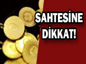 Piyasada sahte çeyrek altın artıyor