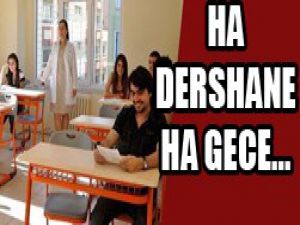 Dershanelere ilginç benzetme...