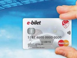 E-bilet gelecek şiddet bitecek