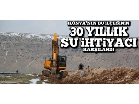 30 yıllık su ihtiyacı karşılandı!