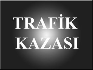 Konyada trafik kazası: 1 ölü 1 yaralı