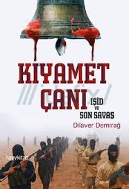 Kıyamet Çanı (IŞİD ve Son Savaş)