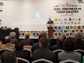 Yerel Yönetimler ve Turizm Çalıştayı başladı