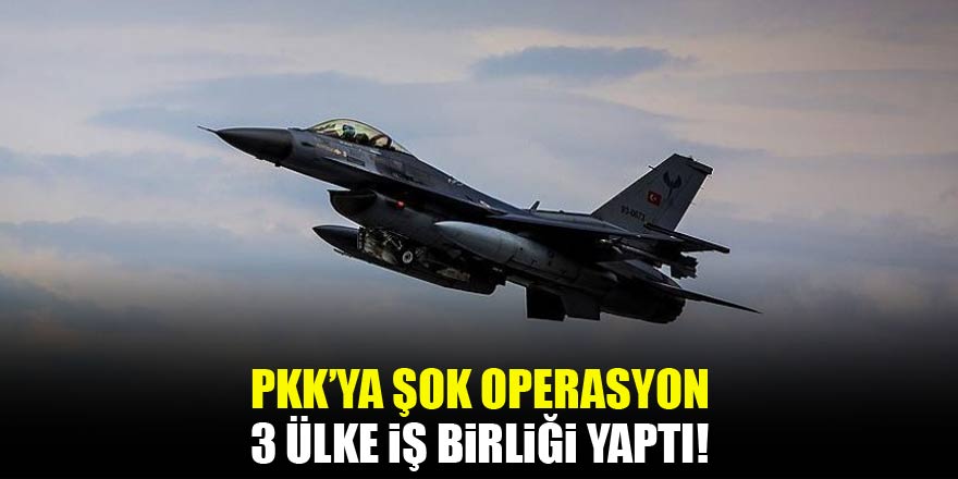 PKKya şok operasyon! 3 ülkenin iş birliği ile...